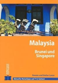 MALAYSIA, BRUNEI UND SINGAPORE