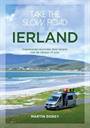 TAKE THE SLOW ROAD: IERLAND