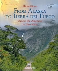 FROM ALASKA TO TIERRA DEL FUEGO