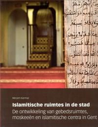 ISLAMITISCHE RUIMTES IN DE STAD