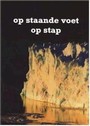 Op staande voet op stap