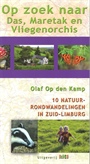 OP ZOEK NAAR DAS, MARETAK EN VLIEGENORCHIS, NATUURWANDELINGEN