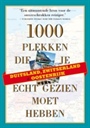 1000 PLEKKEN DIE JE MOET GEZIEN HEBBEN: DUITSLAND, OOSTENRIJK, ZWITSERLAND