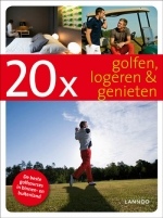 20X GOLFEN, LOGEREN & GENIETEN