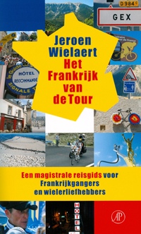 HET FRANKRIJK VAN DE TOUR