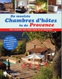 DE MOOISTE CHAMBRES D’HÔTES IN DE PROVENCE