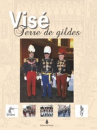 VISÉ, TERRE DES GILDES