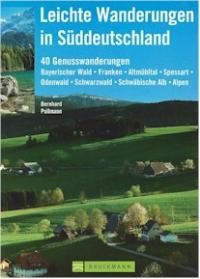 LEICHTE WANDERUNGEN IN SÜDDEUTSCHLAND