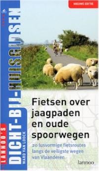 FIETSEN OVER JAAGPADEN EN OUDE SPOORWEGEN