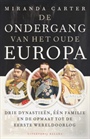 DE ONDERGANG VAN HET OUDE EUROPA