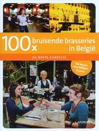 100X BRUISENDE BRASSERIES IN BELGIË