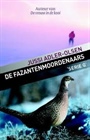 DE FAZANTENMOORDENAARS