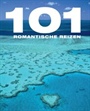 101 ROMANTISCHE REIZEN