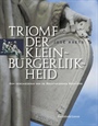 TRIOMF DER KLEINBURGERLIJKHEID