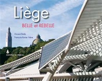 LIÈGE, BELLE ET REBELLE