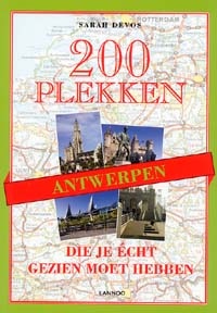 200 PLEKKEN DIE JE ECHT GEZIEN MOET HEBBEN – ANTWERPEN