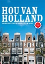 HOU VAN HOLLAND - STAD