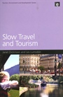 SLOW TRAVEL AND TOURISM