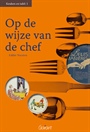 OP DE WIJZE VAN DE CHEF