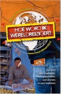 HOE WORD IK WERELDREIZIGER?