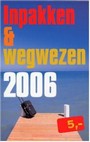 INPAKKEN & WEGWEZEN 2006