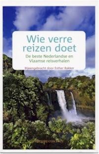 Wie verre reizen doet