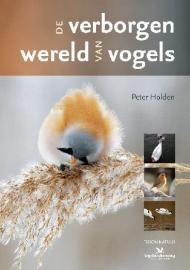 DE VERBORGEN WERELD VAN VOGELS