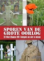 SPOREN VAN DE GROTE OORLOG