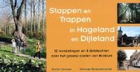 STAPPEN EN TRAPPEN IN HAGELAND EN DIJLELAND