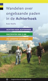 WANDELEN OVER ONGEBAANDE PADEN IN DE ACHTERHOEK