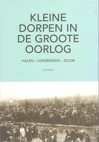 KLEINE DORPEN IN DE GROOTE OORLOG