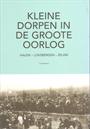 KLEINE DORPEN IN DE GROOTE OORLOG