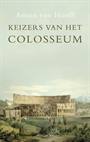 KEIZERS VAN HET COLOSSEUM