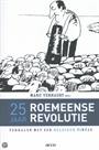 25 JAAR ROEMEENSE REVOLUTIE