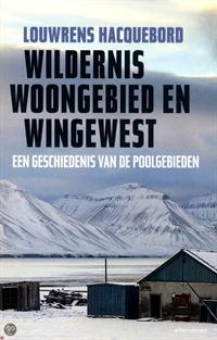 WILDERNIS, WOONGEBIED EN WINGEWEST