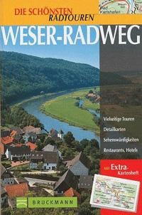 DIE SCHÖNSTEN RADTOUREN: WESER-RADWEG