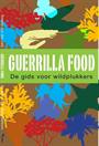 GUERRILLA FOOD