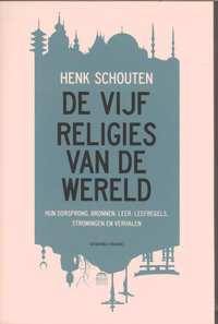 DE VIJF RELIGIES VAN DE WERELD