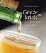 GEUZE EN KRIEK, DE CHAMPAGNE ONDER DE BIEREN