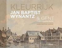 KLEURRIJK: WYNANTZ & GENT