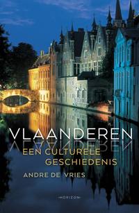 VLAANDEREN, EEN CULTURELE GESCHIEDENIS