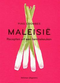 MALEISIË, RECEPTEN UIT EEN FAMILIEKEUKEN