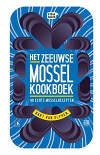 HET ZEEUWSE MOSSELKOOKBOEK