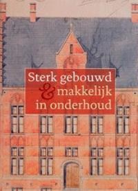 STERK GEBOUWD & MAKKELIJK IN ONDERHOUD