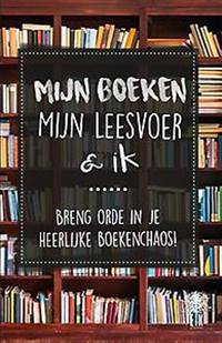 MIJN BOEKEN, MIJN LEESVOER EN IK ...