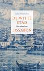 DE WITTE STAD