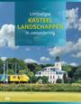 LIMBURGSE KASTEELLANDSCHAPPEN IN VERANDERING