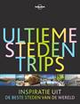 ULTIEME STEDENTRIPS (LONELY PLANET)