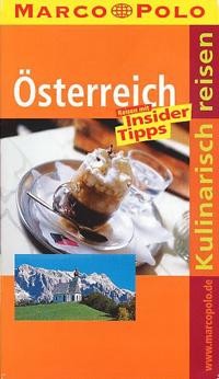 ÖSTERREICH - KULINARISCH REISEN