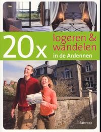 20X LOGEREN & WANDELEN IN DE ARDENNEN